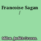 Francoise Sagan /