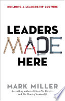 Leaders made here : building a leadership culture /