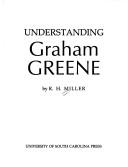 Understanding Graham Greene /