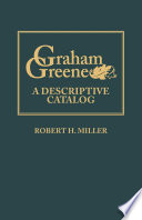 Graham Greene : a descriptive catalog /