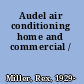 Audel air conditioning home and commercial /