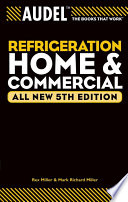 Refrigeration, home and commercial