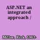 ASP.NET an integrated approach /