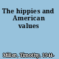 The hippies and American values