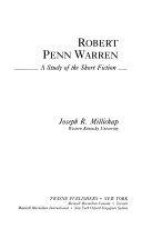 Robert Penn Warren : a study of the short fiction /