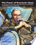 The power of economic ideas : the origins of Keynesian macroeconomic management in interwar Australia 1929-39 /