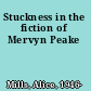 Stuckness in the fiction of Mervyn Peake