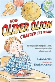 How Oliver Olson changed the world /