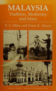 Malaysia : tradition, modernity, and Islam /