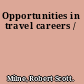 Opportunities in travel careers /