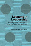 Lessons in leadership meeting the challenges of public services management /