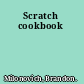 Scratch cookbook