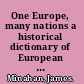 One Europe, many nations a historical dictionary of European national groups /