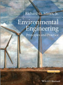 Environmental engineering : principles and practice /