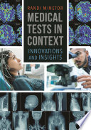 Medical tests in context : innovations and insights /