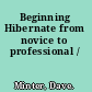 Beginning Hibernate from novice to professional /