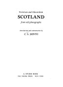 Victorian and Edwardian Scotland from old photographs /