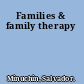 Families & family therapy