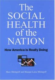The social health of the nation : how America is really doing /