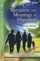 Narratives and meanings of migration /