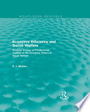 Economic efficiency and social welfare selected essays on fundamental aspects of the economic theory of social welfare /