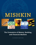 The economics of money, banking, and financial markets /