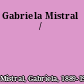 Gabriela Mistral /