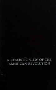 The price of independence : a realistic view of the American Revolution /