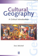 Cultural geography : a critical introduction /