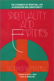 Spirituality and emptiness : the dynamics of spiritual life in Buddhism and Christianity /