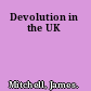 Devolution in the UK