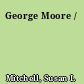 George Moore /