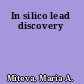 In silico lead discovery