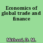 Economics of global trade and finance