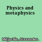 Physics and metaphysics