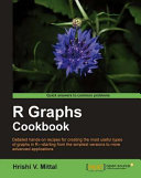 R graphs cookbook detailed hands-on recipes for creating the most useful types of graphs in R-- starting from the simplest versions to more advanced applications /