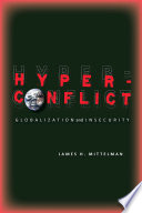 Hyperconflict globalization and insecurity /