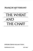 The wheat and the chaff /