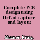 Complete PCB design using OrCad capture and layout