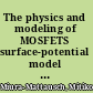 The physics and modeling of MOSFETS surface-potential model HiSIM /