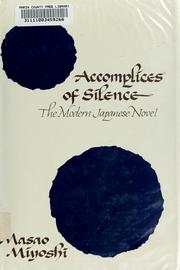 Accomplices of silence : the modern Japanese novel /