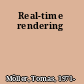 Real-time rendering