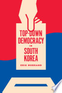 Top-Down Democracy in South Korea