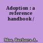 Adoption : a reference handbook /
