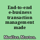 End-to-end e-business transaction management made easy