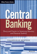 Central banking : theory and practice in sustaining monetary and financial stability /