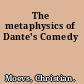 The metaphysics of Dante's Comedy