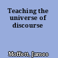 Teaching the universe of discourse