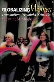 Globalizing women : transnational feminist networks /