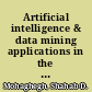 Artificial intelligence & data mining applications in the E&P industry